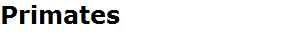 Primates